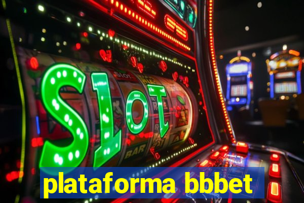 plataforma bbbet